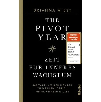 The Pivot Year - Zeit für inneres Wachstum - Wiest, Brianna