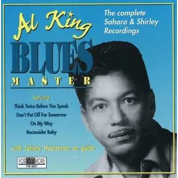 Zahraniční hudba CD Al King: Blues Master: The Complete Sahara & Shirley Recordings 1996