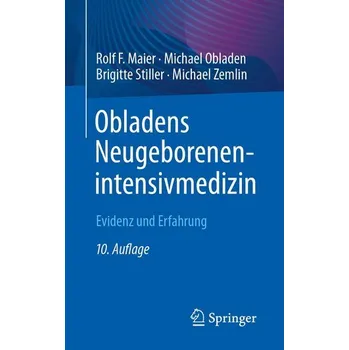 Obladens Neugeborenenintensivmedizin - Maier, Rolf F.