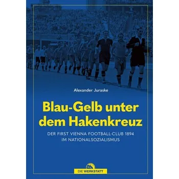 Blau-Gelb unter dem Hakenkreuz - Juraske, Alexander