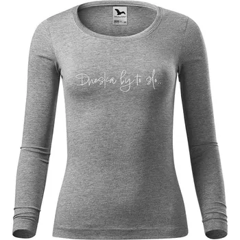 Dámské tričko DOBRÝ TRIKO Dámské bavlněné triko Dneska by to šlo Velikost: S, Barva: Tmavě šedý melír