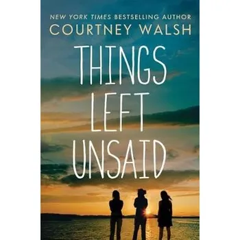 Kniha Things Left Unsaid - Walsh, Courtney