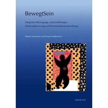 BewegtSein - Hausmann, Bettina