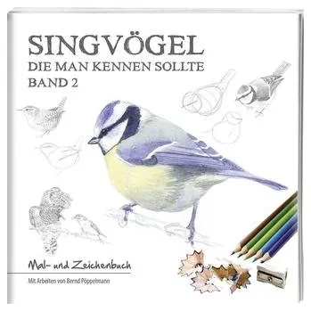 Encyklopedie Singvögel - Band 2 - Pöppelmann, Bernd