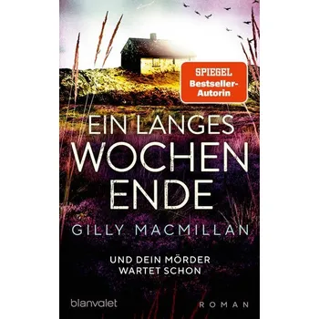 Ein langes Wochenende - MacMillan, Gilly [DE] (2024, Brožovaná, Blanvalet Taschenbuchverl)