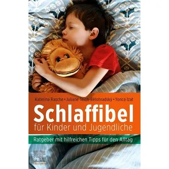Schlaffibel für Kinder und Jugendliche - Teich-Belohradsky, Juliane