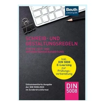 Schreib- und Gestaltungsregeln für die Text- und Informationsverarbeitung - DIN e.V.