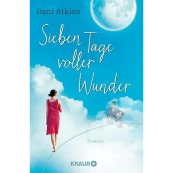 Sieben Tage voller Wunder - Atkins, Dani