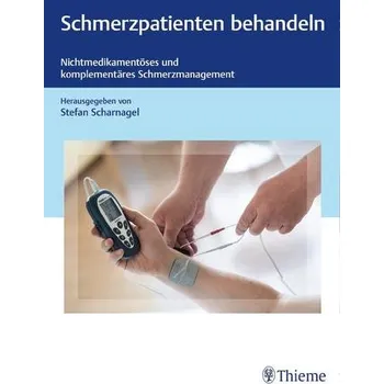 Schmerzpatienten behandeln - Scharnagel, Stefan
