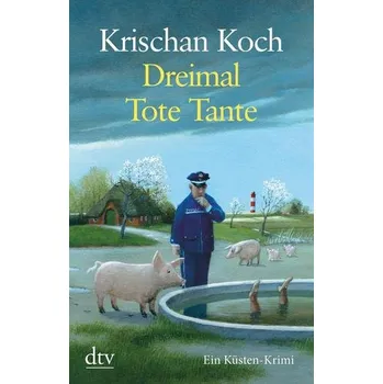 Dreimal Tote Tante (Großdruck-Ausgabe) - Koch, Krischan