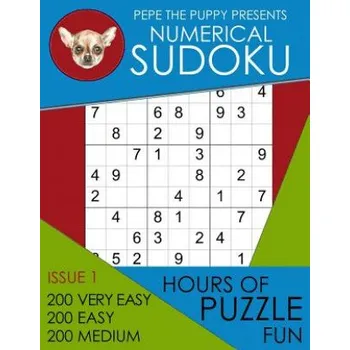 Cizojazyčná kniha Pepe The Puppy Presents Numerical Sudoku Issue 1 200 Very Easy 200 Easy 200 Medium Hours of Puzzle Fun: This Book Is Full of Fun Brain Games For Sudok – Pepe the Puppy Presents Sudoku (EN)