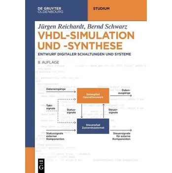 Technika VHDL-Simulation und -Synthese - Reichardt, Jürgen