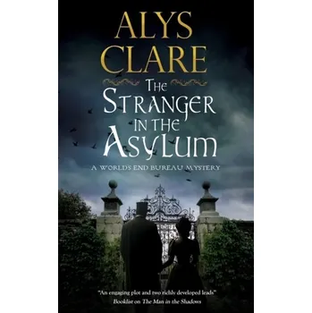 Cestování The Stranger in the Asylum - Clare, Alys