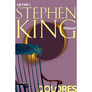Dolores - Stephen King [DE] (2023, Brožovaná, Heyne Taschenbuch)