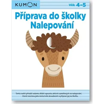 Předškolní výuka Příprava do školky: nalepování – pracovní sešit SVojtka & Co.
