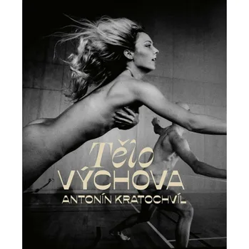 TěloVýchova - Antonín Kratochvíl (2024,…