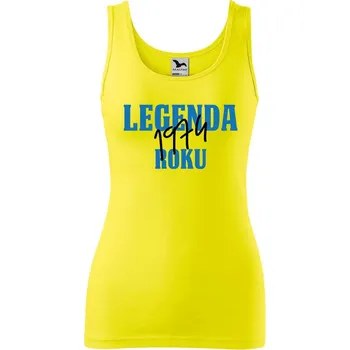 Dámské tričko DOBRÝ TRIKO Dámské tílko s potiskem Legenda roku Velikost: L, Barva: Citrónová