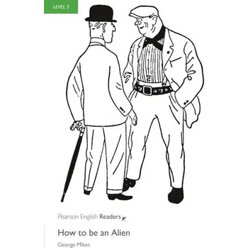 Anglický jazyk PER | Level 3: How To Be An Alien