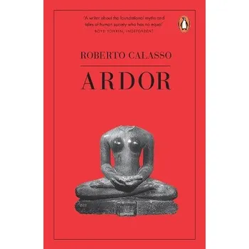 Ardor - Calasso, Roberto