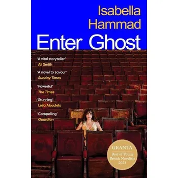 Beletrie pro dospělé Enter Ghost - Isabella Hammad