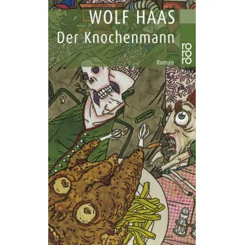 Der Knochenmann - Haas, Wolf