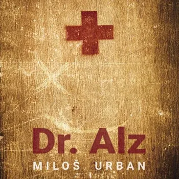 Dr. Alz - Miloš Urban (Médium CD)