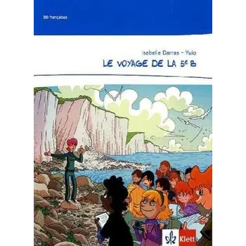 Francouzský jazyk Le voyage de la 5e B - Darras, Isabelle