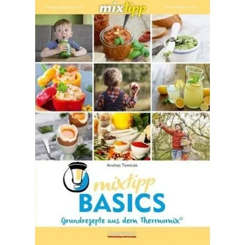 mixtipp Basics - Tomicek, Andrea