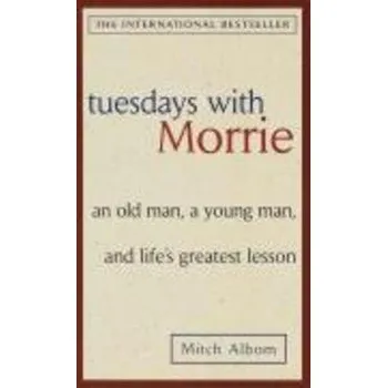 Cizojazyčná kniha Tuesdays with Morrie - Mitch Albom