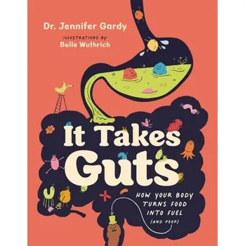 It Takes Guts - Gardy, Jennifer [EN] (2024, Brožovaná, Greystone Books,Canada)