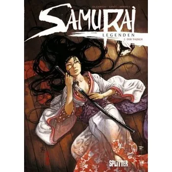 Komiks pro dospělé Samurai Legenden - Der Tausch - Di Giorgio, Jean-Francois