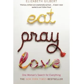 Cizí jazyk Eat, Pray, Love - Elizabeth Gilbert