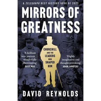 Mirrors of Greatness - David Reynolds