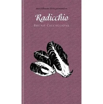 Radicchio - Ciccaglione, Bruno