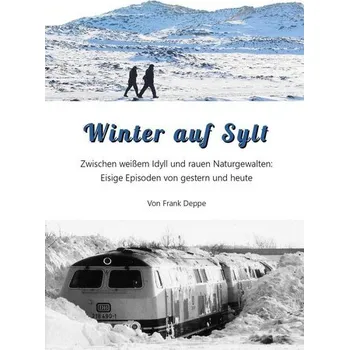 Cestování Winter auf Sylt - Deppe, Frank