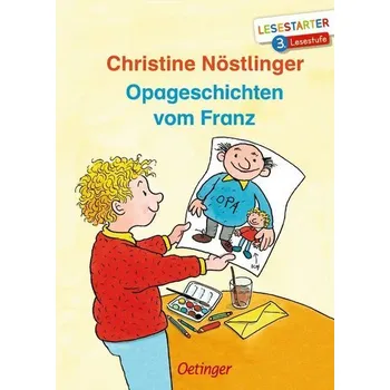 První čtění Opageschichten vom Franz - Christine Nöstlinger [DE] (2020, Firma, Oetinger Friedrich GmbH)
