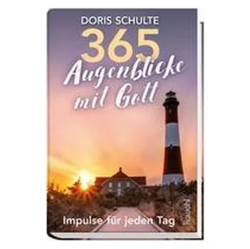 365 Augenblicke mit Gott - Schulte, Doris [DE] (2022, Firma, Kawohl Verlag GmbH)
