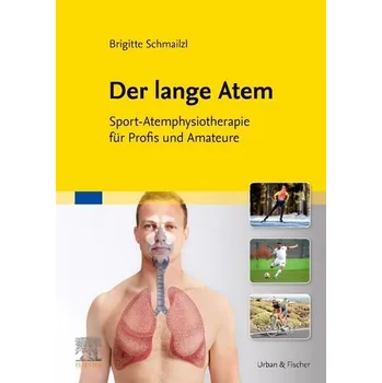 Der lange Atem - Schmailzl, Brigitte