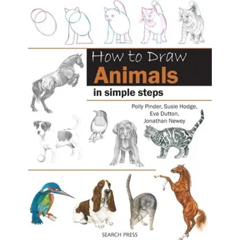 Umění How to Draw: Animals - Dutton, Eva