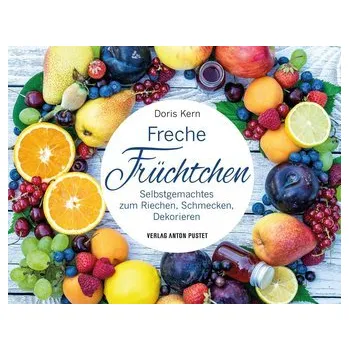 Freche Früchtchen - Kern, Doris