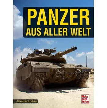 Panzer aus aller Welt - Köstnick, Joachim M.