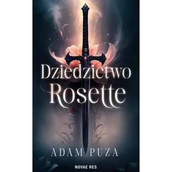 Dziedzictwo Rosette - Adam Puza