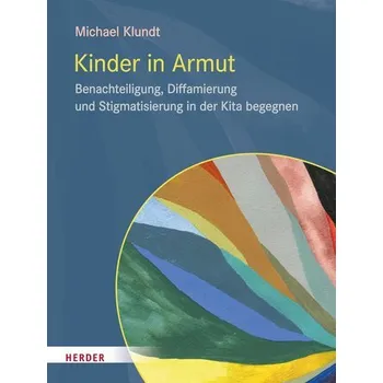 Kinder in Armut - Klundt, Michael