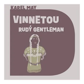Tympanum Vinnetou - Rudý gentleman