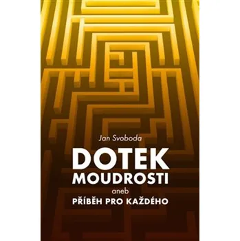 Dotek moudrosti - Jan Svoboda (2024,…