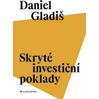 Skryté investiční poklady - Daniel…