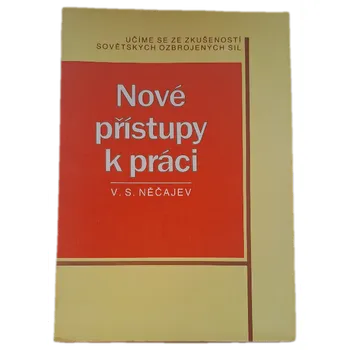 Kniha Nové přístupy k práci - ANTIKVARIÁT (V. S. Nečajev)
