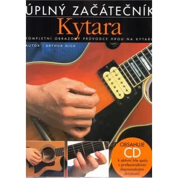 Kytara - Úplný začátečník - autor neuveden (2022, 48 stran)