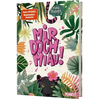 Mir doch MIAU! - Teichert, Mina