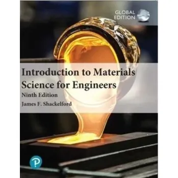 Učebnice Introduction to Materials Science for Engineers, Global Edition - Shackelford, James F. [EN] (2022, Brožovaná, PEARSON Education Limited)